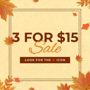 🍁3 for $15🍁 Sale